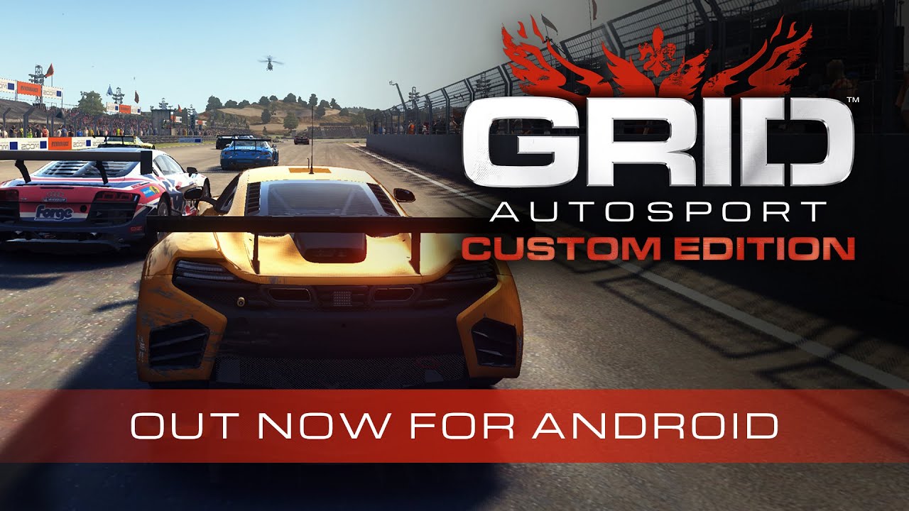 GRID Autosport Custom Edition – Out now for Android