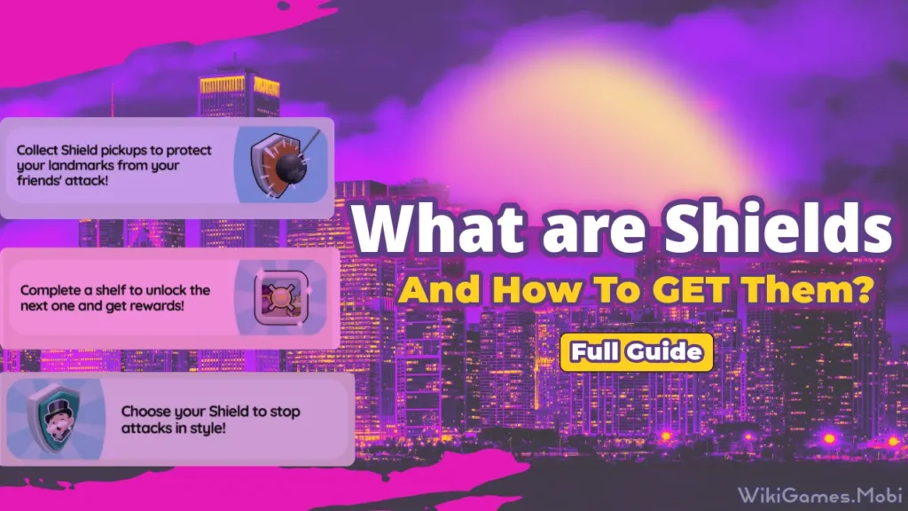 What are Monopoly GO Shields?